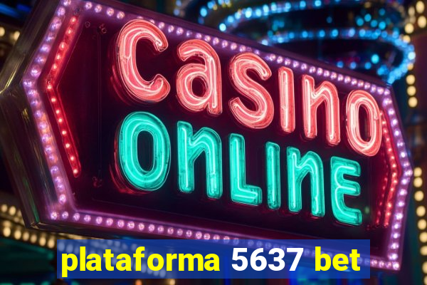 plataforma 5637 bet